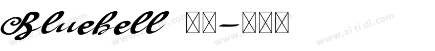 Bluebell 常规字体转换